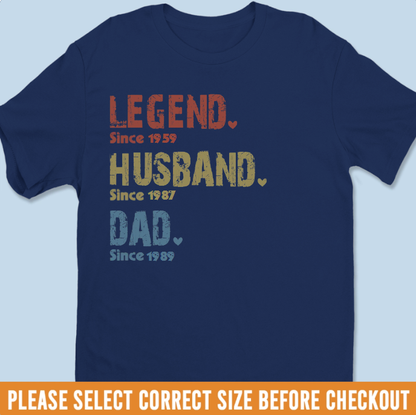 Legend Husband Dad Papa - Family Personalized Custom Unisex T-shirt