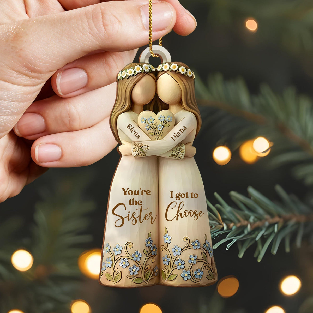You're The Sister I Got To Choose With Flowers - Personalized Custom Wood Ornament, Custom Shaped