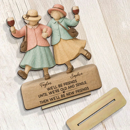 Personalized Old Friends Quote Wooden Plaque, Heartwarming Unique Creative Gift for Her