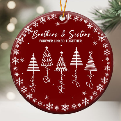 Brothers & Sisters Forever Linked Together - Christmas Gifts For Family - Personalized Ornament