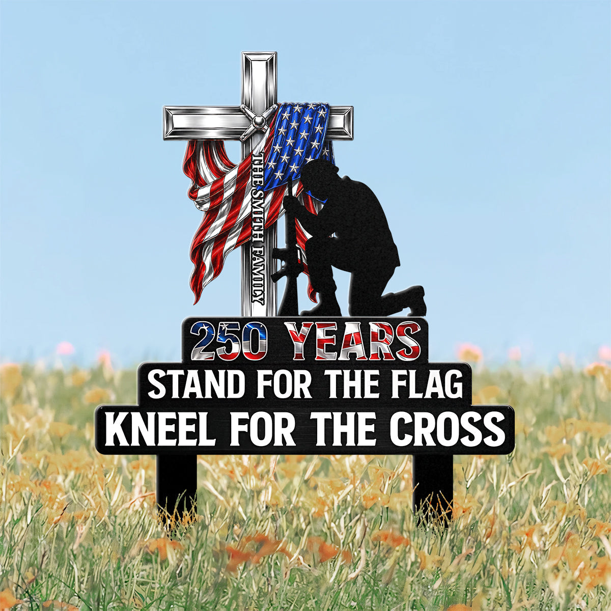 Stand For The Flag Kneel For The Cross - Personalized Metal Garden Stake